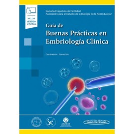 Guía de Buenas Prácticas en Embriología Clínica 9788491107606