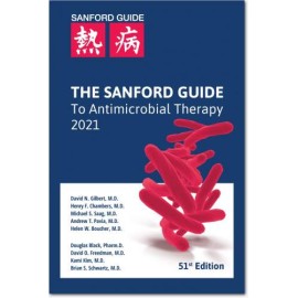 The Sanford Guide To Antimicrobial Therapy 2021 (Pocket Edition 4.375" x 6.5") 9781944272166