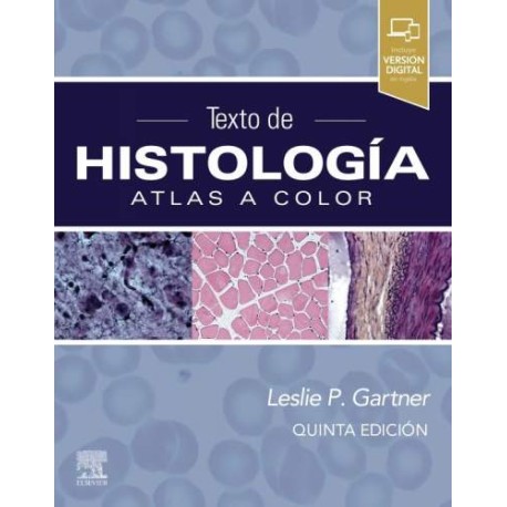 Gartner: Texto de Histología Atlas a Color. 9788491138075