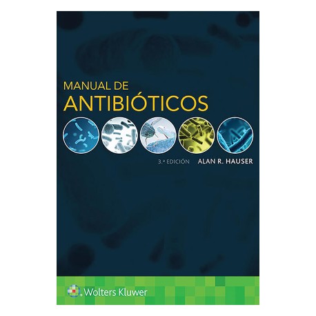 Hauser: Manual de antibióticos 3 Ed. 9788417602499