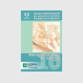 Guías Neonatales de Práctica Clínica Basadas en Evidencia. Guía 10: Problemas gastrointestinales en 9789588813745