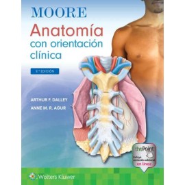 Moore. Anatomía con orientación clínica 9788418892745