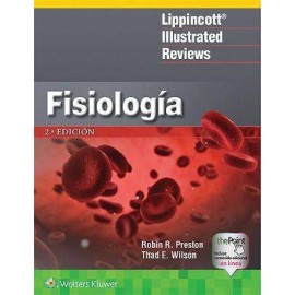 Fisiología Lippincott s Illustrated Reviews Series 9788417602963