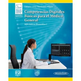 Campos: Competencias digitales básicas para el médico general Informática Biomédica I 9786078546480